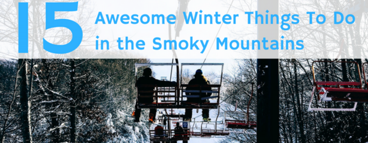 15 Awesome Winter Things To Do in Pigeon Forge & Gatlinburg